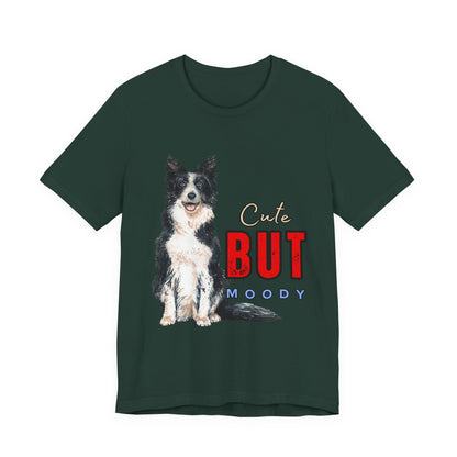Cute but Moody Dog Tee, Pet Lover T-Shirt, Animal Graphic Shirt, Gift for Dog Owners, Fun Casual Wear