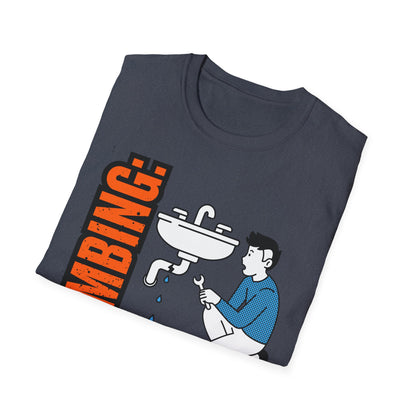 Plumbing Repair Enthusiast T-Shirt, Funny Plumbing Tee, Unisex Humor Shirt, Gifts for Plumbers, Plumbing Shirt, Home Repair Gift