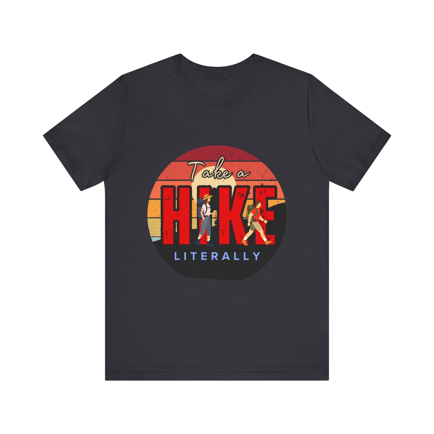 Take a Hike Unisex Tee | Outdoor Adventure T-Shirt, Nature Lover Gift, Hiking Apparel, Funny Hiking Shirt, Casual Statement Tee
