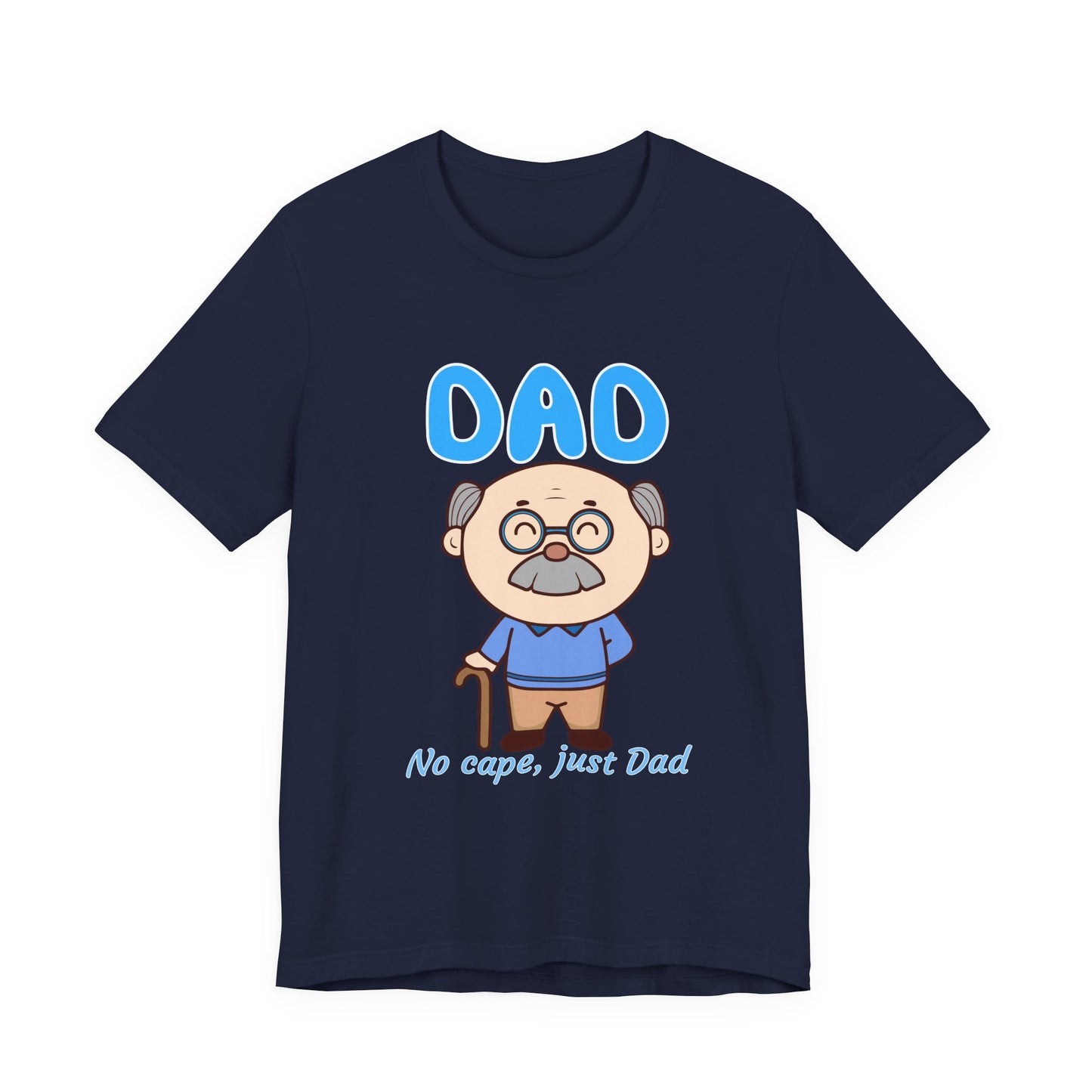 Funny Dad T-Shirt, Great Gift for Father's Day, Casual Tee for Dads, Dad Life Shirt, Gift for New Dads