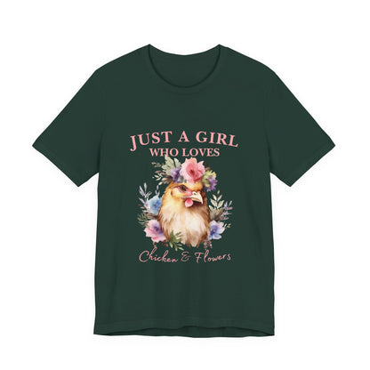 Just a Girl Who Loves Chickens Tee, Funny Farm Animal Shirt, Floral Graphic Tee, Gift for Chicken Lovers, Farmhouse Fashion