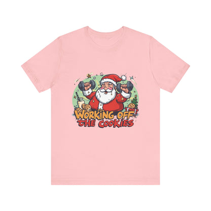 Funny Santa Workout Tee, Holiday Gift for Fitness Lovers, Christmas T-Shirt, Unisex Short Sleeve Shirt, Cookie Lover Gift
