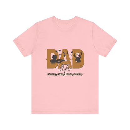 Dad Life Short Sleeve Tee - Celebrate Fatherhood, Gift for Dads, Casual Everyday Wear, Father's Day, Family Gatherings, Outdoor Adventures