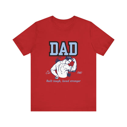 DAD Strong Unisex Jersey Tee, Father's Day Gift, Dad Humor Shirt, Comfortable Casual Top, Birthday Gift Tee, Everyday Wear