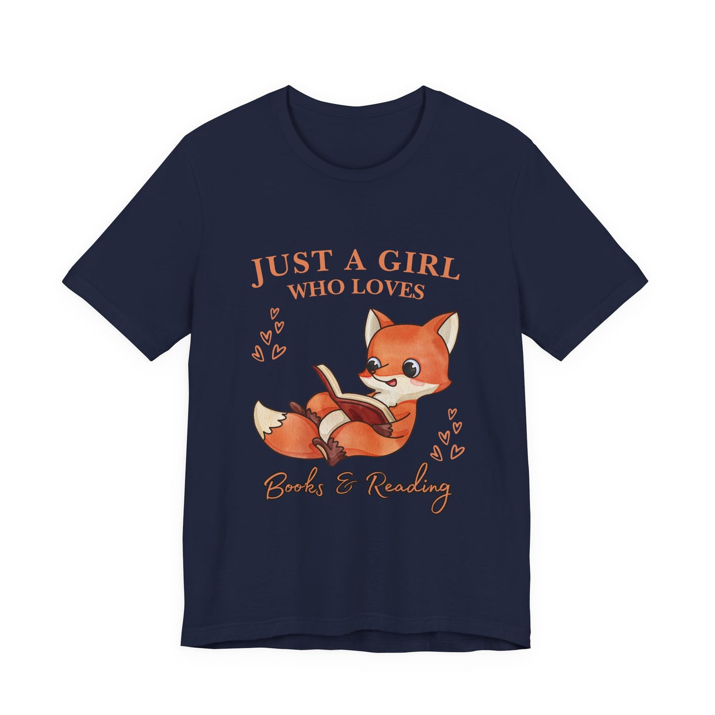 Just a Girl Who Loves Books & Reading Tee, Cute Fox Graphic T-Shirt, Perfect Gift for Book Lovers, Cozy Reading Apparel, Birthday Gift