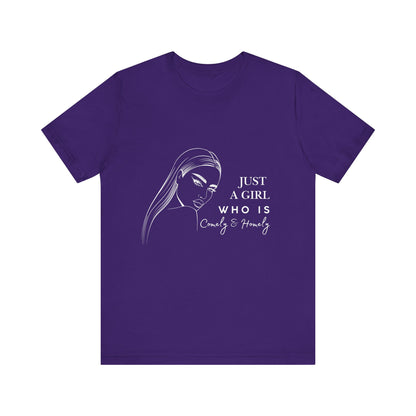 Stylish Unisex Tee - Just a Girl Who is Comely & Homely | Casual Wear, Gift for Her, Everyday Fashion, Trendy Apparel, Graphic Tee