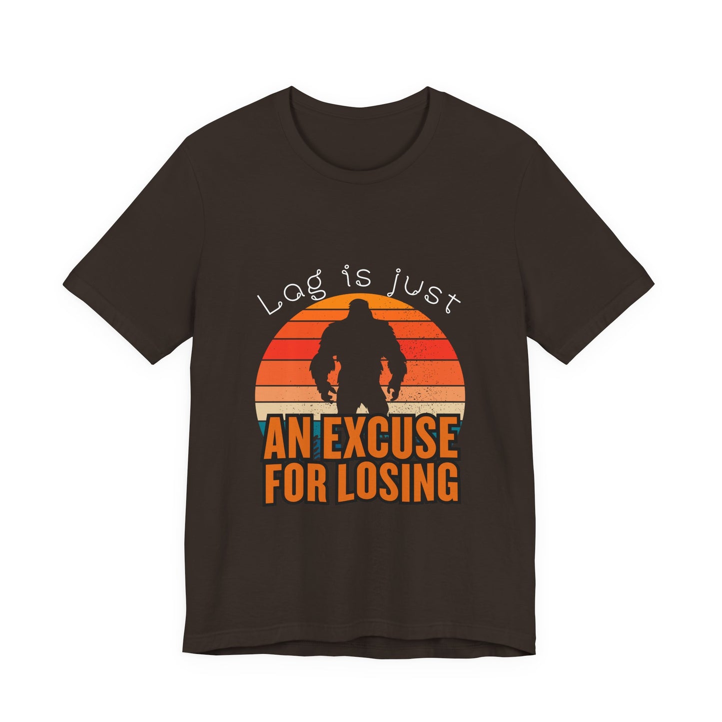 Funny Gaming Tee - 'Lag is Just An Excuse for Losing' Unisex Jersey Short Sleeve Tee, Gamer Gift, Casual Wear, Online Gaming, Quirky