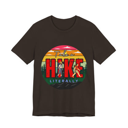 Take a Hike Shortsleeve Tee | Hiking Gift T-Shirt, Nature Lover Apparel, Outdoor Adventure Top, Summer Style, Funny Wilderness Shirt