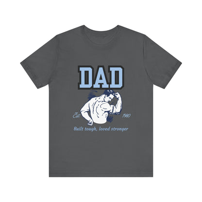 DAD Strong Unisex Jersey Tee, Father's Day Gift, Dad Humor Shirt, Comfortable Casual Top, Birthday Gift Tee, Everyday Wear