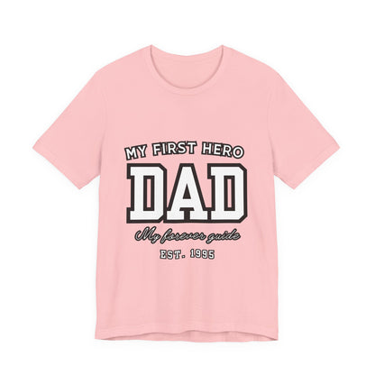 Dad Hero T-Shirt, Father's Day Gift, Unisex Tee, Family Love Shirt, Dad Appreciation, Casual Wear