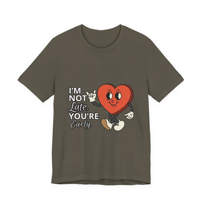 I'm Not Like You're Sorry Tee, Unisex Graphic T-Shirt, Fun Heart Design, Casual Gift, Cute Everyday Wear, Valentine's Day Top