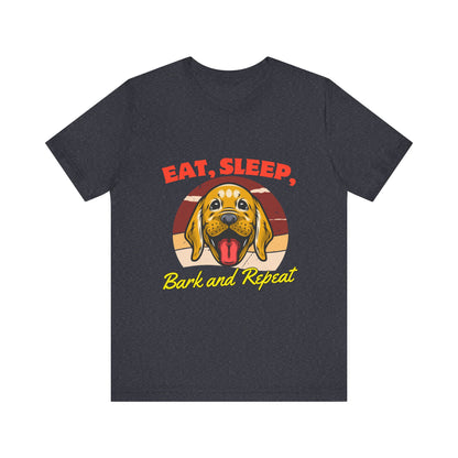 Dog Lover's Eat, Sleep, Bark Tee | Funny Pet T-Shirt, Gift for Dog Owners, Cute Canine Apparel, Dog Mom Shirt, Animal Lover Tops