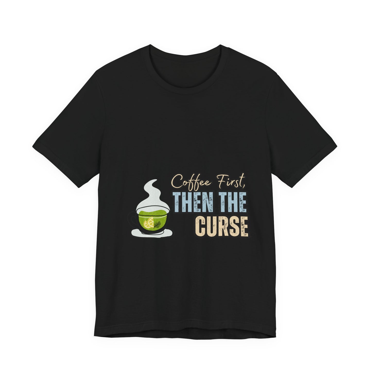 Coffee First Unisex Tee - Perfect for Coffee Lovers, Gift for Baristas, Funny Coffee T-Shirt, Casual Wear, Unique Gift Idea