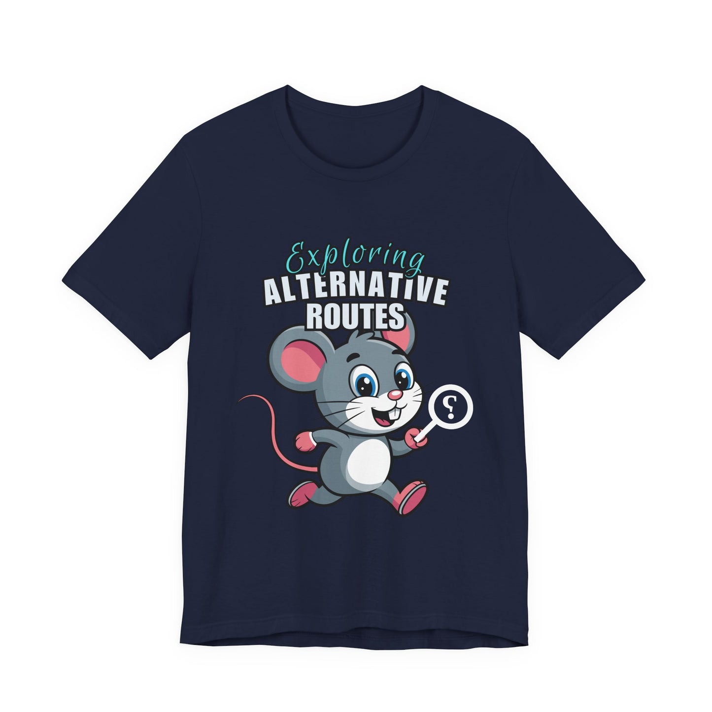 Exploring Alternative Routes Tee, Fun Mouse Graphic T-Shirt, Unisex Casual Shirt, Gift for Animal Lovers, Kids & Adults