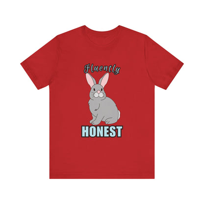 Fluently Honest Bunny Tee | Funny Animal T-Shirt, Unisex Graphic Tee, Cute Rabbit Shirt, Gift for Animal Lovers, Easter Gift