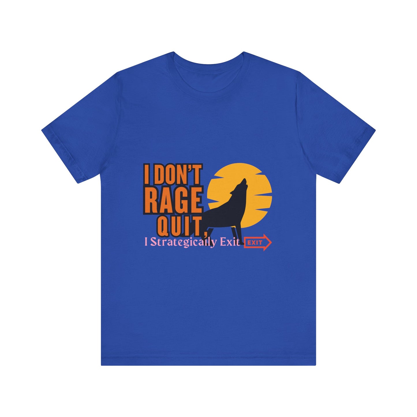 I Don't Rage Quit Unisex Tee, Gamer T-Shirt, Funny Graphic Tee, Casual Wear, Gift for Gamers