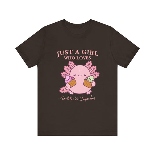 Cute Foodie Shirt for Girls - Just a Girl Who Loves Chocolates & Cupcakes, Fun Casual Tee, Gift for Food Lovers, Axolotis T-shirt