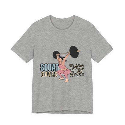 Squat Goals Unisex Jersey Tee, Funny Workout Shirt, Fitness Gift, Gym Apparel, Weightlifting Top, Motivational Tee