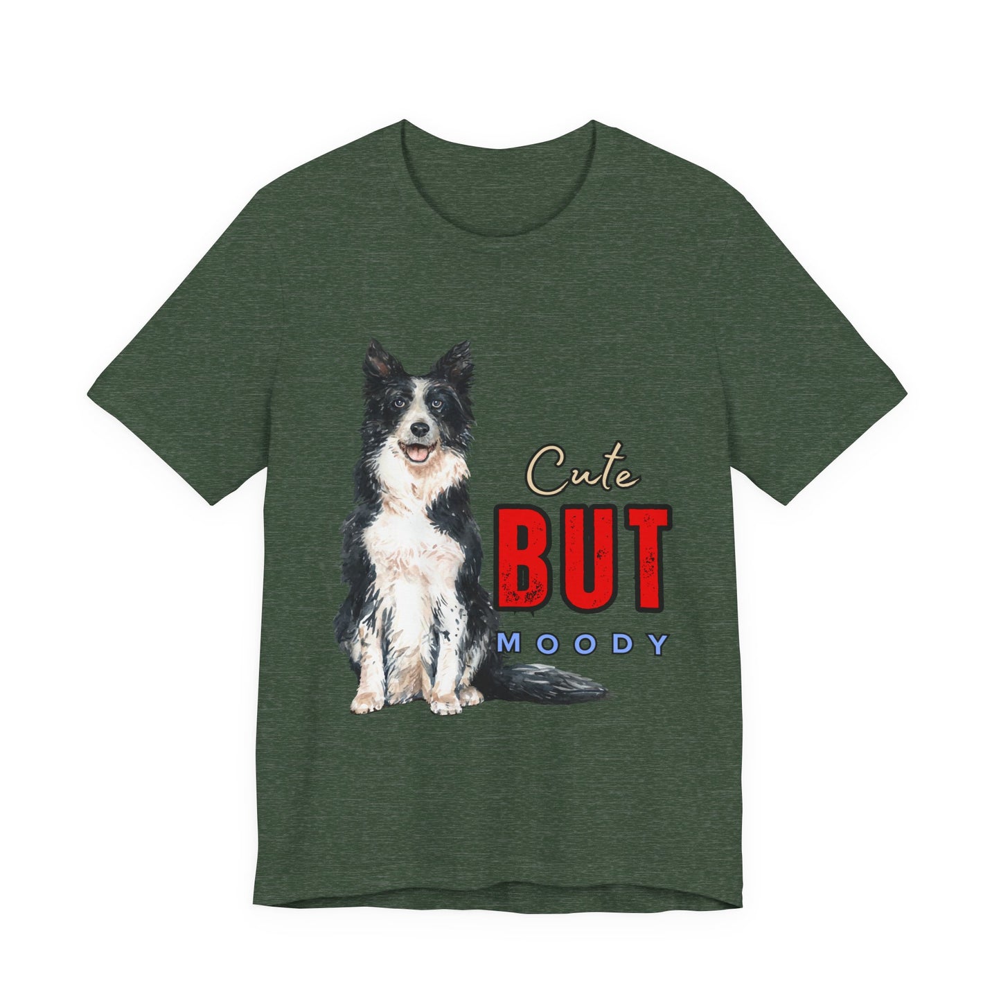 Cute but Moody Dog Tee, Pet Lover T-Shirt, Animal Graphic Shirt, Gift for Dog Owners, Fun Casual Wear