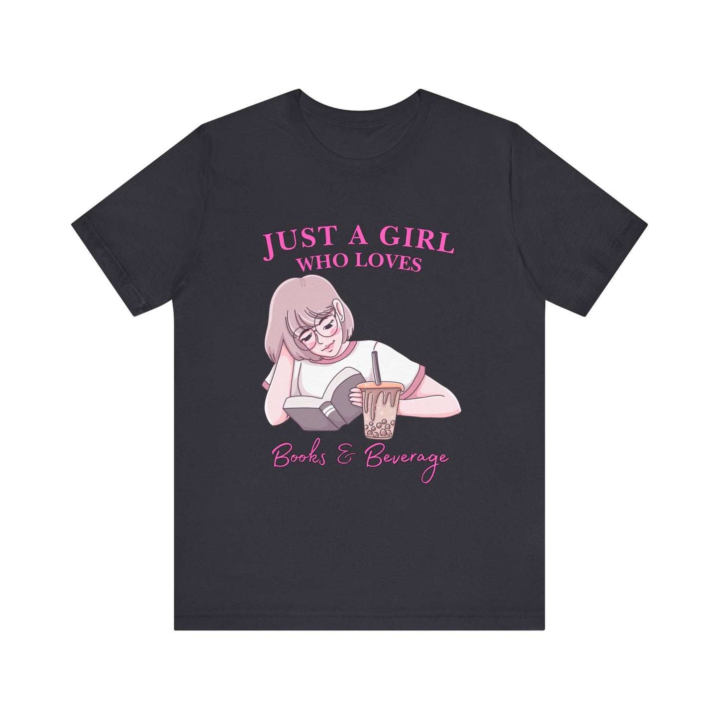 Just a Girl Who Loves Books & Beverages Tee | Cozy Reading T-Shirt, Gift for Book Lovers, Cute Bookish Apparel, Literary Fashion
