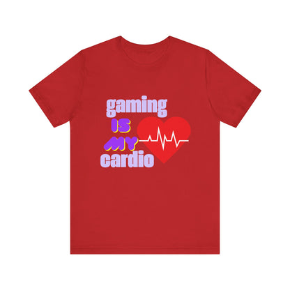 Gaming Is My Cardio Tee, Unisex T-Shirt, Gamer Shirt, Casual Wear, Perfect Gift for Gamers, Fun Graphic Tee