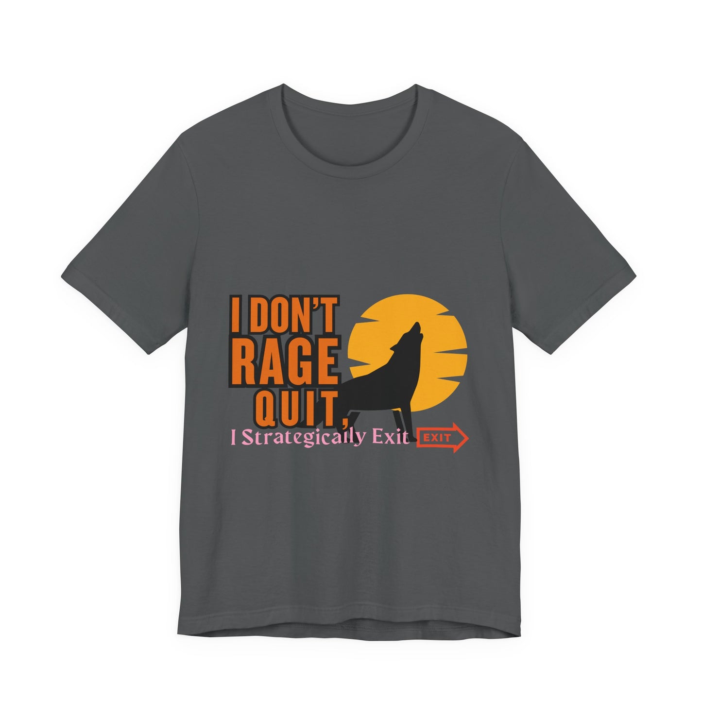 I Don't Rage Quit Unisex Tee, Gamer T-Shirt, Funny Graphic Tee, Casual Wear, Gift for Gamers