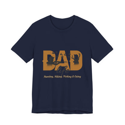 Dad Life Short Sleeve Tee - Celebrate Fatherhood, Gift for Dads, Casual Everyday Wear, Father's Day, Family Gatherings, Outdoor Adventures