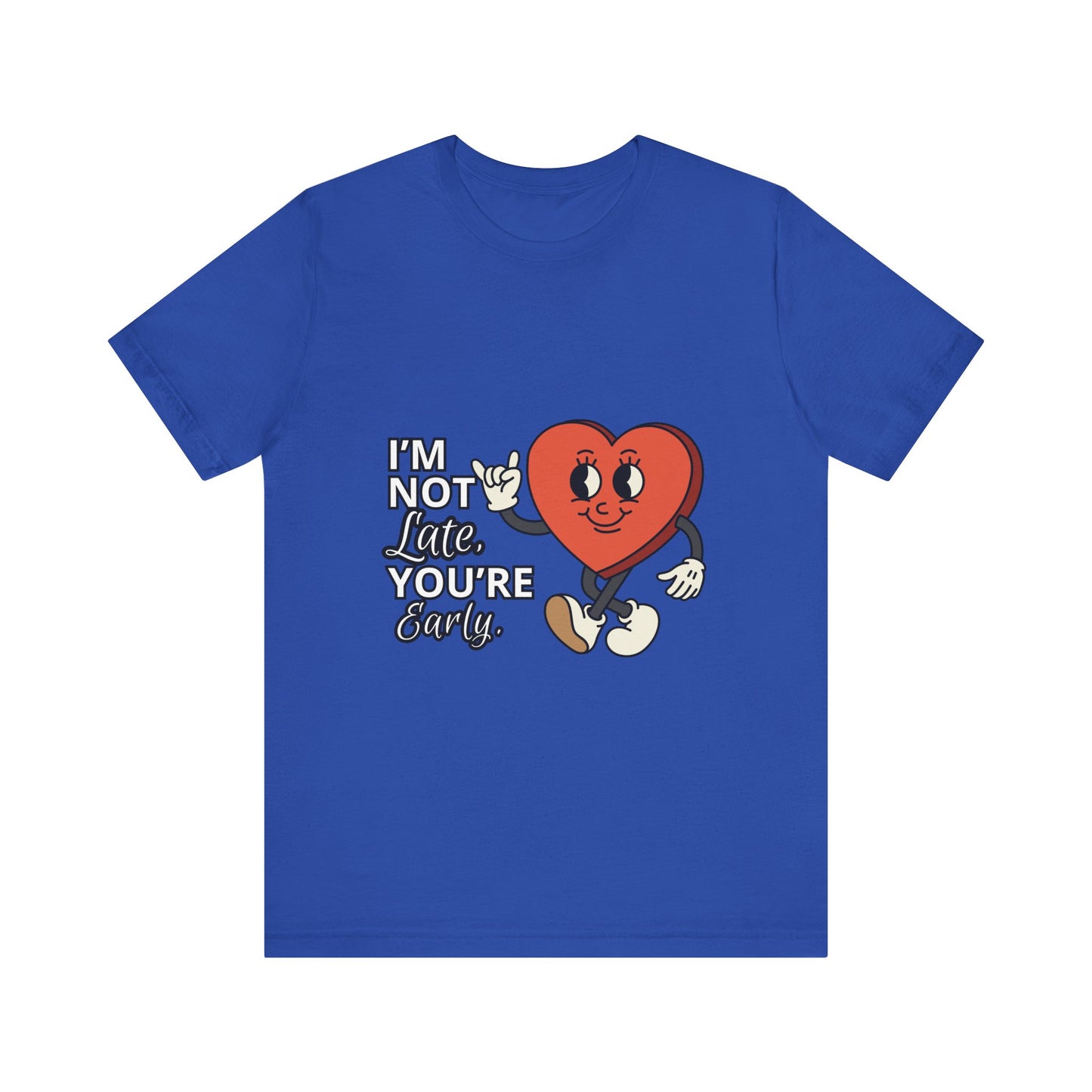 I'm Not Like You're Sorry Tee, Unisex Graphic T-Shirt, Fun Heart Design, Casual Gift, Cute Everyday Wear, Valentine's Day Top
