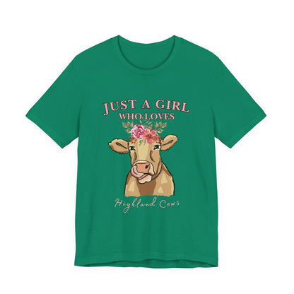 Highland Cow Lover Tee - Just a Girl Who Loves Highland Cows, Cute T-Shirt, Farmhouse Apparel, Gift for Animal Lovers, Summer Style