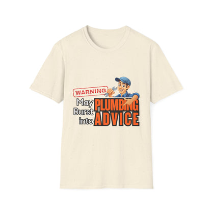 Funny Plumbing Advice T-Shirt, Gift for Plumbers, Unisex Tee, Humor Shirt, Plumbing Humor, Workwear, Dad Gift