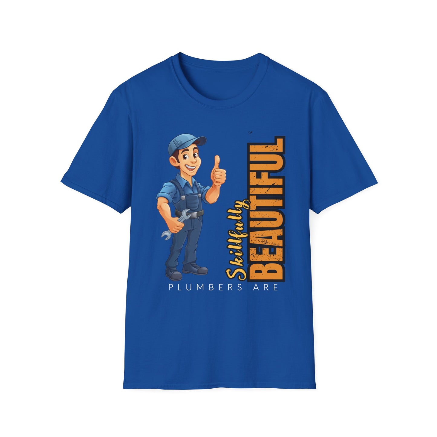 Plumber T-Shirt with Skillfully Beautiful Design, Funny Work T-Shirt, Great for Mechanics, Birthdays, or Casual Wear