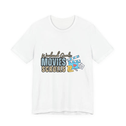 Weekend Vibes Movies Scrolls Tee - Unisex Jersey Short Sleeve Shirt for Movie Lovers, Casual Wear, Gifting, Relaxing Nights, Fun Movie [...]