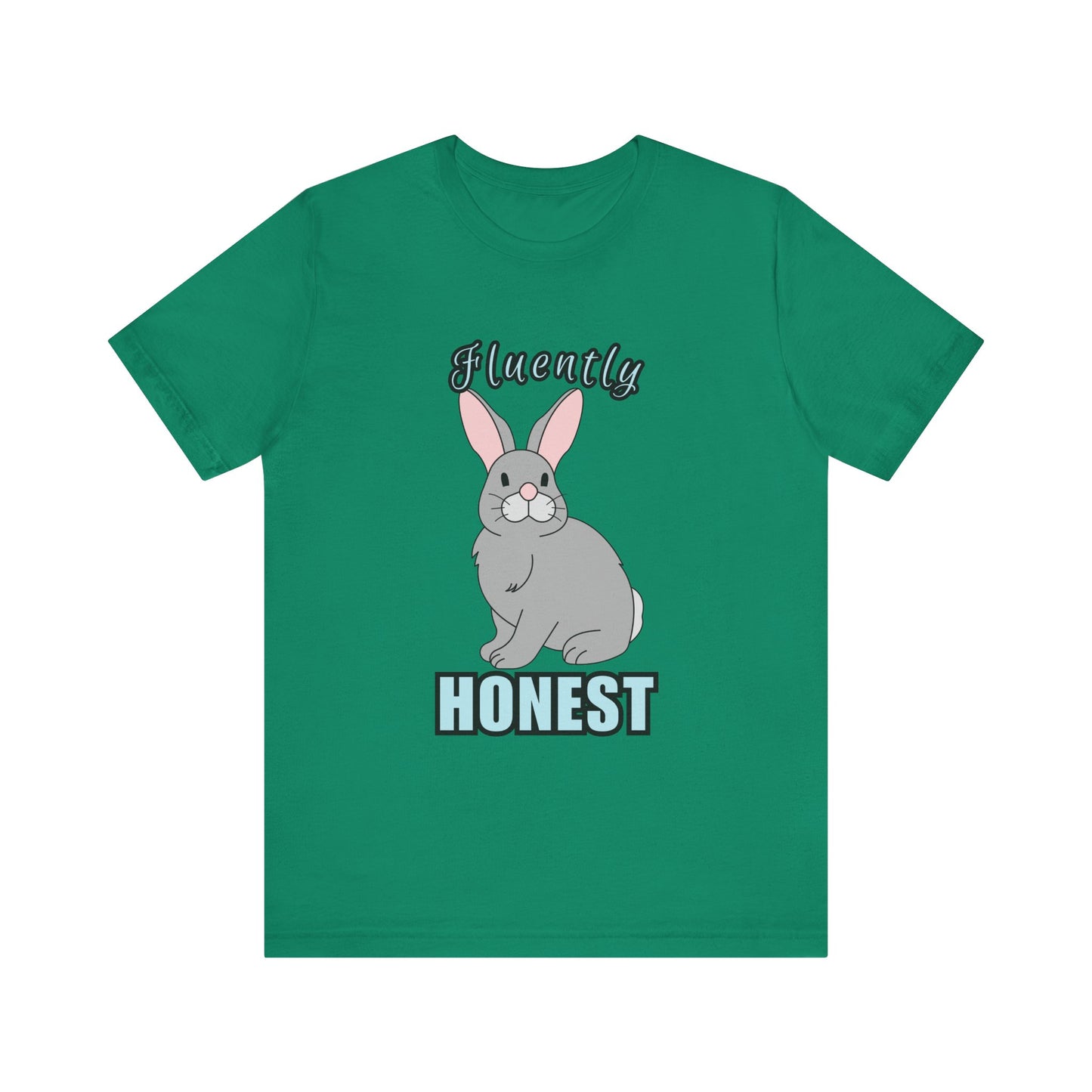 Fluently Honest Bunny Tee | Funny Animal T-Shirt, Unisex Graphic Tee, Cute Rabbit Shirt, Gift for Animal Lovers, Easter Gift