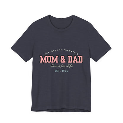 Mom & Dad Unisex Jersey Tee - Perfect for Parenting, Family Gifts, Holidays, Fun, Casual Wear