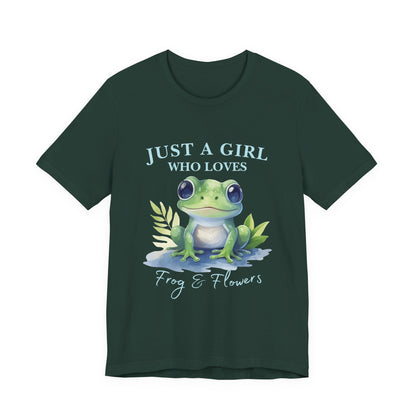 Frog Lover Tee, Just a Girl Who Loves Frog & Flowers, Cute Graphic T-Shirt, Nature Lover Gift, Spring Fashion, Animal Tee, Unique Apparel