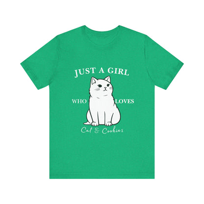 Cat Lover's Tee - 'Just a Girl Who Loves Cats & Cookies', Gift for Cat Mom, Cute Soft T-Shirt, Animal Lover Apparel, Birthday Gift