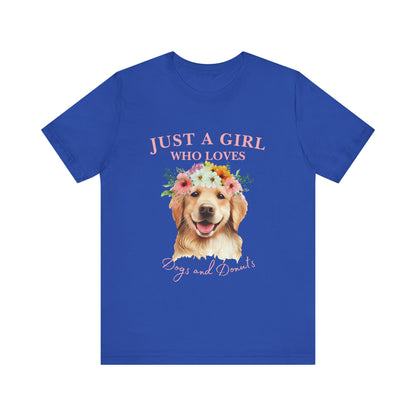 Just a Girl Who Loves Dogs and Donuts Tee - Cute Pet Lover Shirt, Gifts for Dog Moms, Birthday Gift, Casual Wear, Floral Design