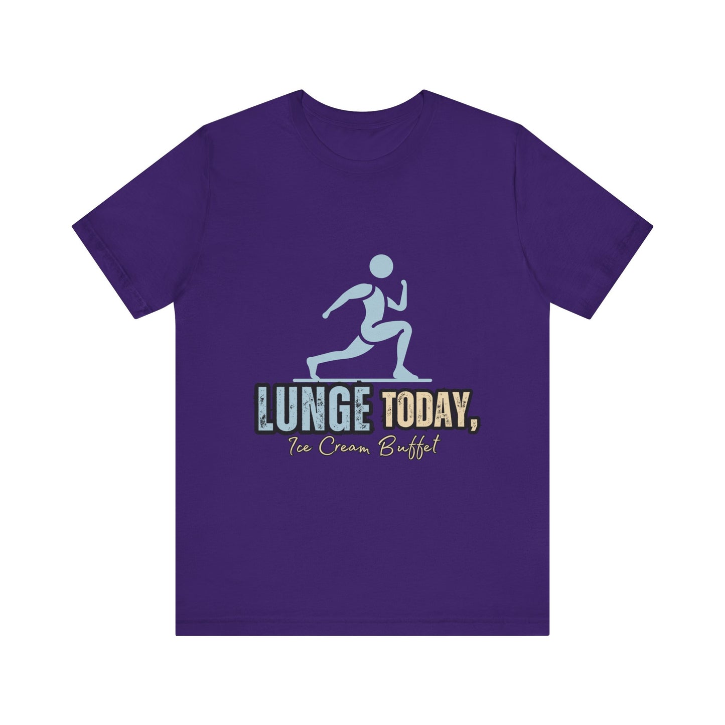 Fun Fitness Tee with 'Lunge Today, Ice Cream Buffet!' Design, Workout Shirt, Gift for Gym Lovers, Activewear, Casual Style