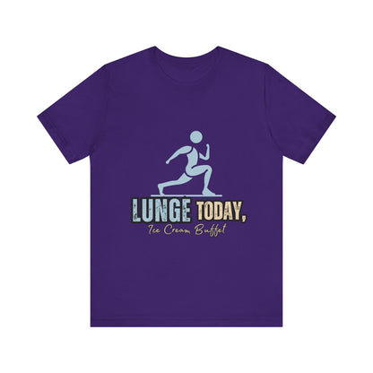 Fun Fitness Tee with 'Lunge Today, Ice Cream Buffet!' Design, Workout Shirt, Gift for Gym Lovers, Activewear, Casual Style
