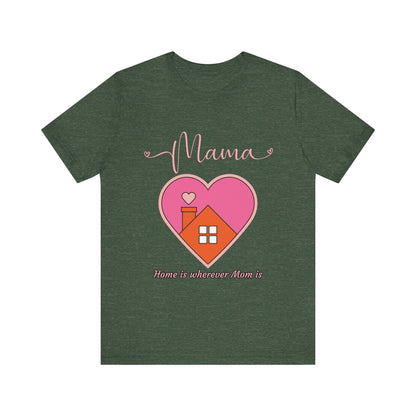 Mama's Heart Unisex Tee - Perfect for Mother's Day, Birthday, Family Gatherings, Love, Home