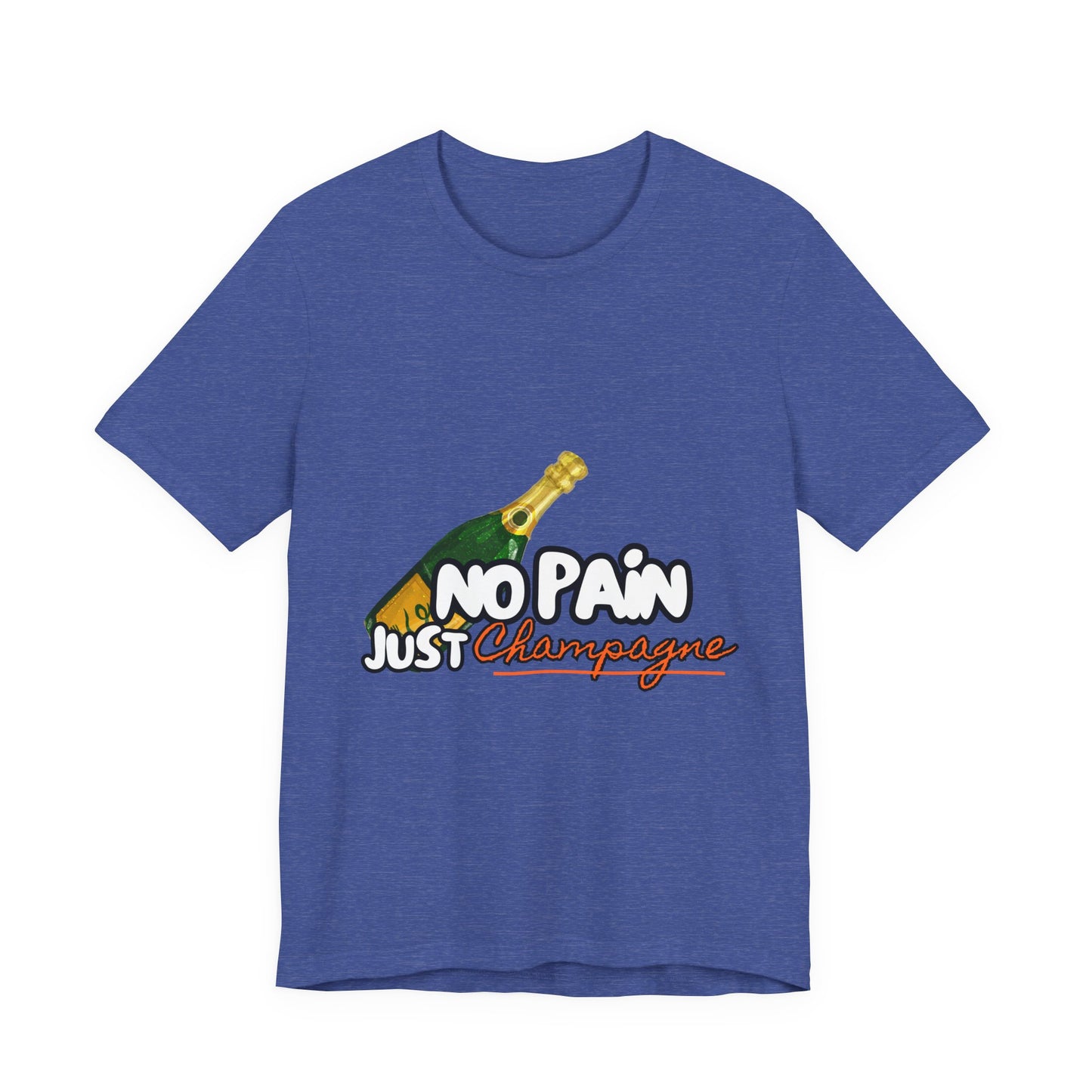 No Pain Just Champagne Tee, Unisex Jersey Tee, Relaxed Shirt for Celebrations, Gift for Friends, Party Wear, Fun Casual Outfit