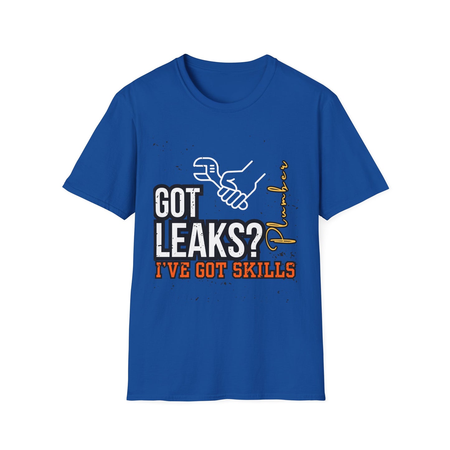 Plumber Skills T-Shirt - Got Leaks? I've Got Skills - Funny Plumbing Tee, Gift for Plumbers, Father's Day Gift, Casual Wear