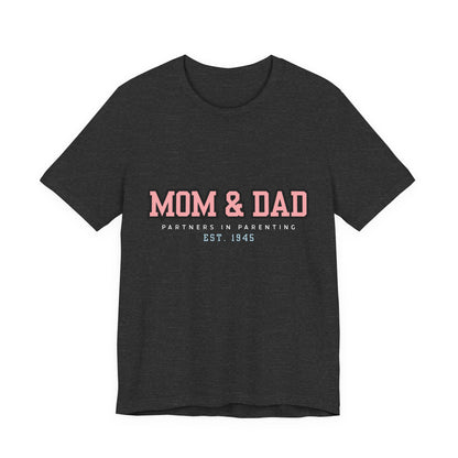 Mom & Dad Partner in Parenting Tee, Family Matching Tee, Parent T-Shirt, Gift for New Parents, Cute Family Shirt, Unisex Graphic Tee