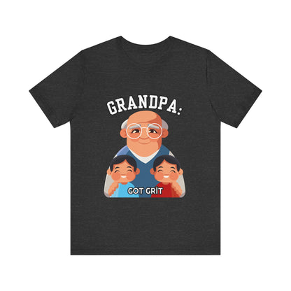 Grandpa Got Grit Tee, Funny Grandpa Shirt, Father's Day Gift, Family Reunion T-Shirt, Cute Gift for Grandpas, Unisex Graphic Tee
