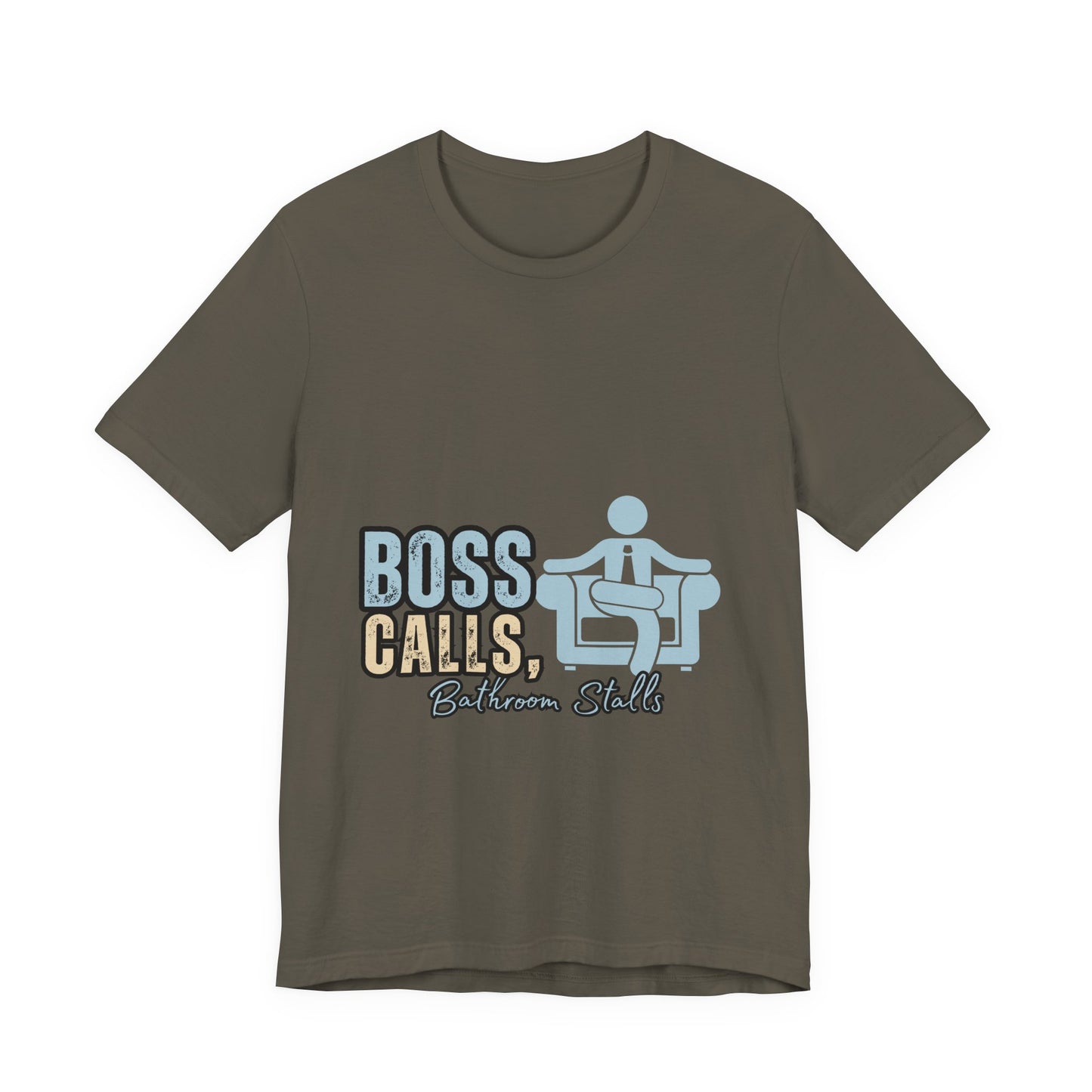 Funny Boss Calls Tee, Office Humor Shirt, Unisex Tee, Gift for Coworkers, Casual Wear, Work From Home Apparel