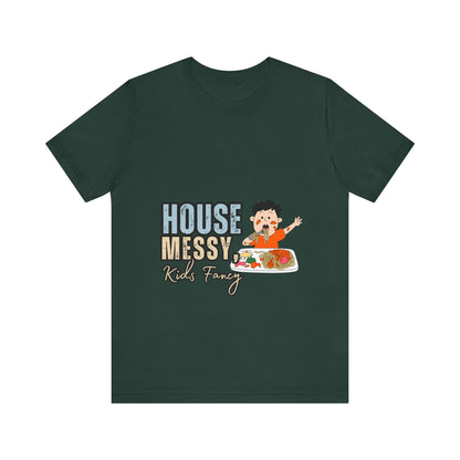 Messy House Kids Funny Tee, Unisex Short Sleeve Shirt, Family Humor Gift, Parenting Humor T-Shirt, Kids Mess T-Shirt