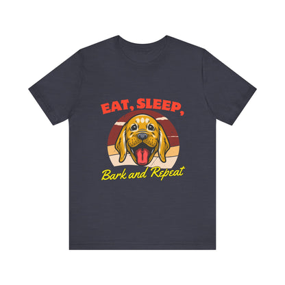 Dog Lover's Eat, Sleep, Bark Tee | Funny Pet T-Shirt, Gift for Dog Owners, Cute Canine Apparel, Dog Mom Shirt, Animal Lover Tops