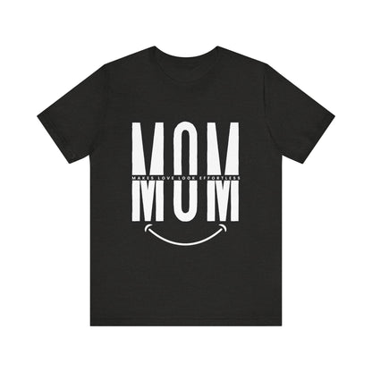 Mom Life Short Sleeve Tee - Perfect Gift for Mothers, Mother's Day, Casual Wear, Family Gatherings, Unique Mom Shirt