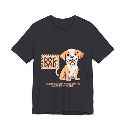 Dog Dad T-Shirt, Perfect Gift for Pet Lovers, Father's Day Apparel, Unisex Casual Tee, Dog Lover Shirt, Cute Dog Dad Design