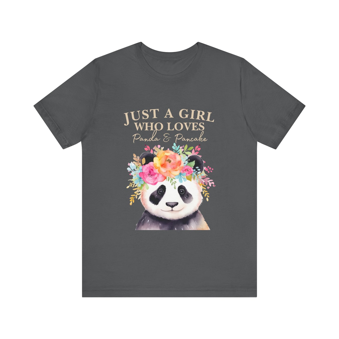 Adorable Panda Lover Tee - Just a Girl Who Loves Pandas & Pancakes, Cute Animal Shirt, Gift for Panda Fans, Casual Wear, Summer Top